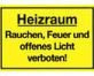 Schild Heizraum Rauchen, Feuer und offenes Licht verboten