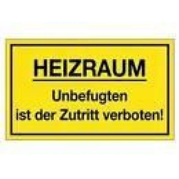 Schild Heizraum Unbefugten ist der Zutritt verboten