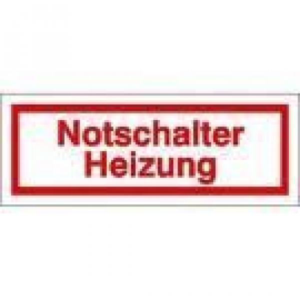 Schild Notschalter Heizung