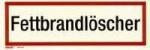 Schild Fettbrandlöscher Folie selbstklebend